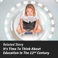 Education In The 22nd Century